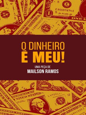 cover image of O Dinheiro é Meu!
